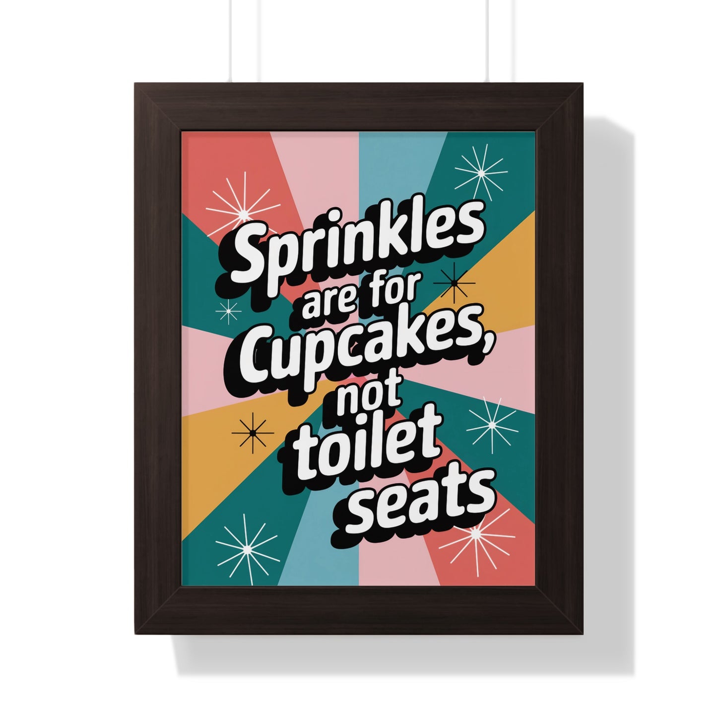 Sprinkles are for Cupcakes not Toilet Seats Wall Decor