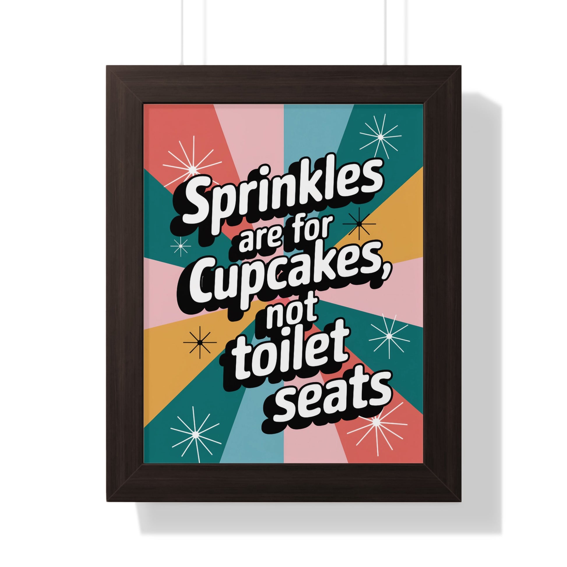 Sprinkles are for Cupcakes not Toilet Seats Wall Decor