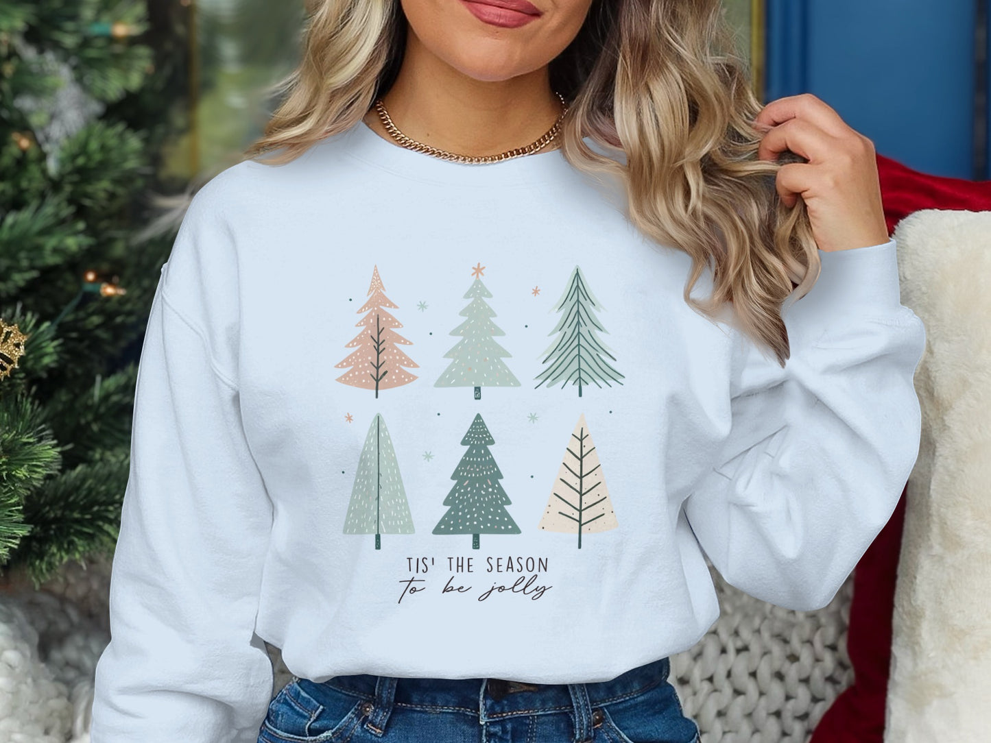 Tis The Season To Be Jolly Christmas Trees Sweatshirt