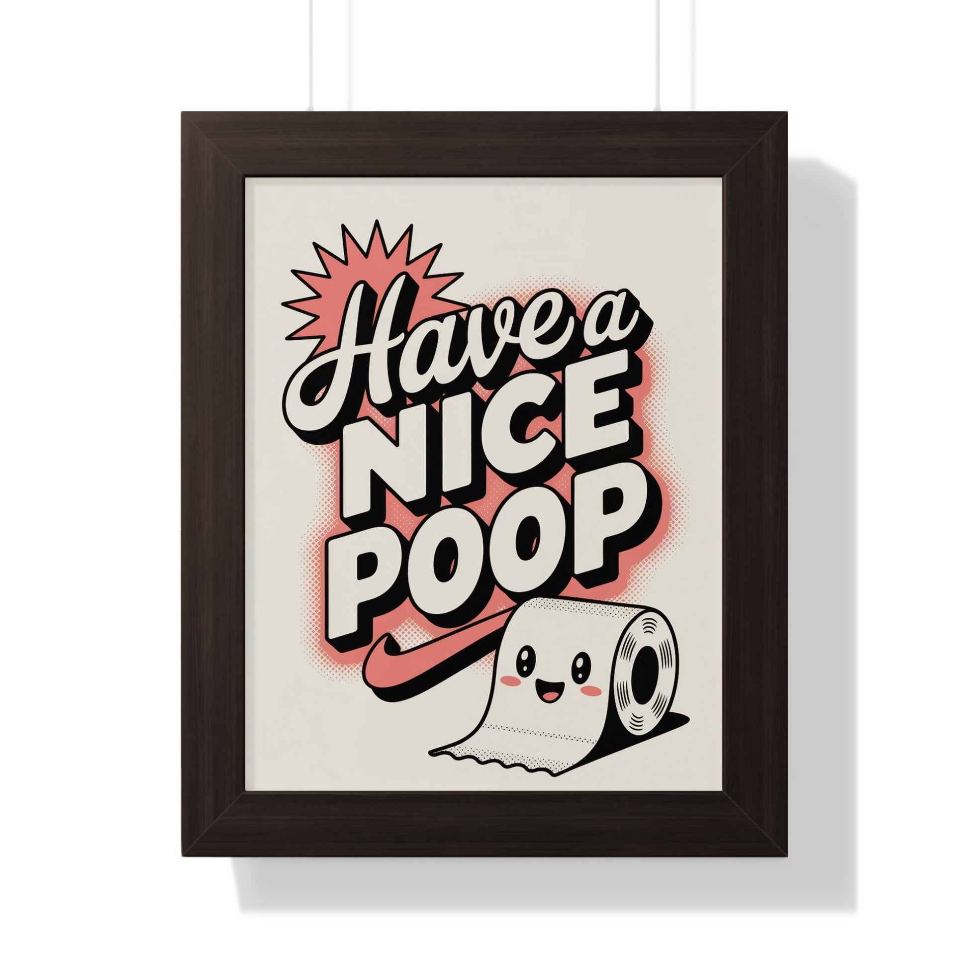 Have a Nice Poop Funny Bathroom Art Decor for Home