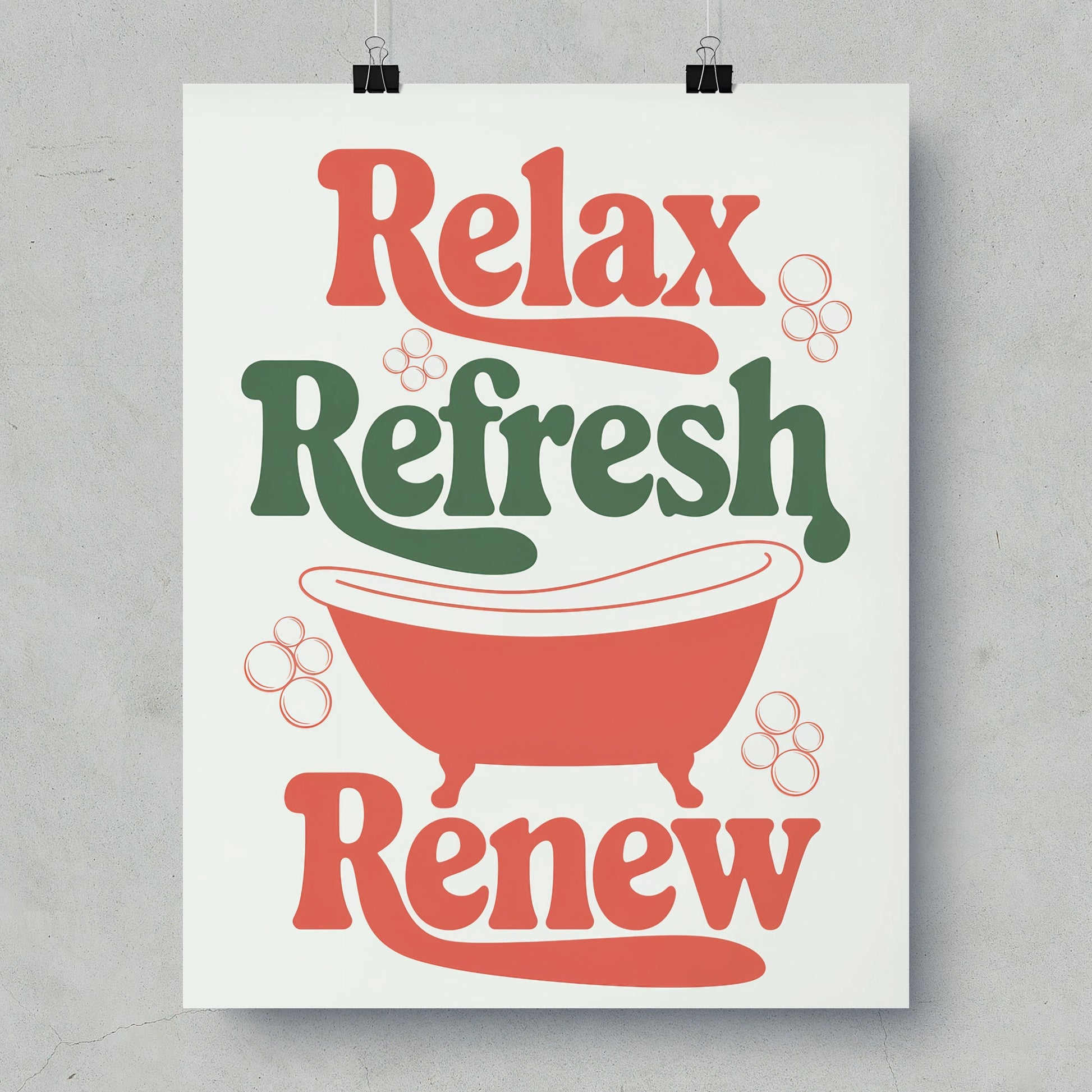 Relax Refresh Renew Retro Bathroom Art Poster