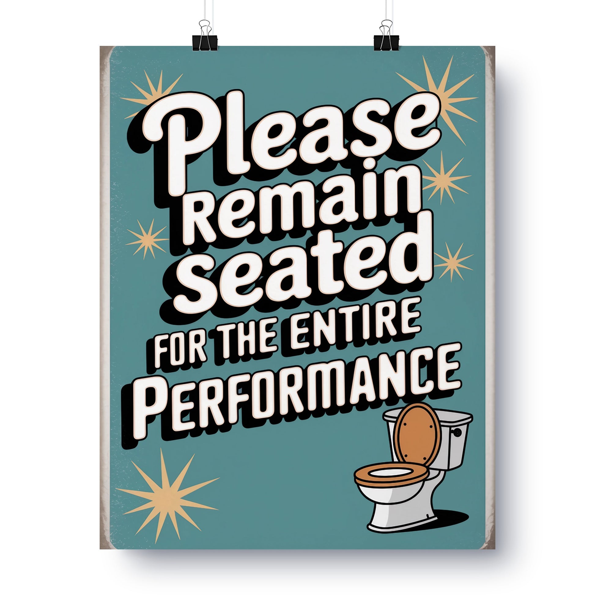 Please Remain Seated Toilet Humorous Wall Art Decor