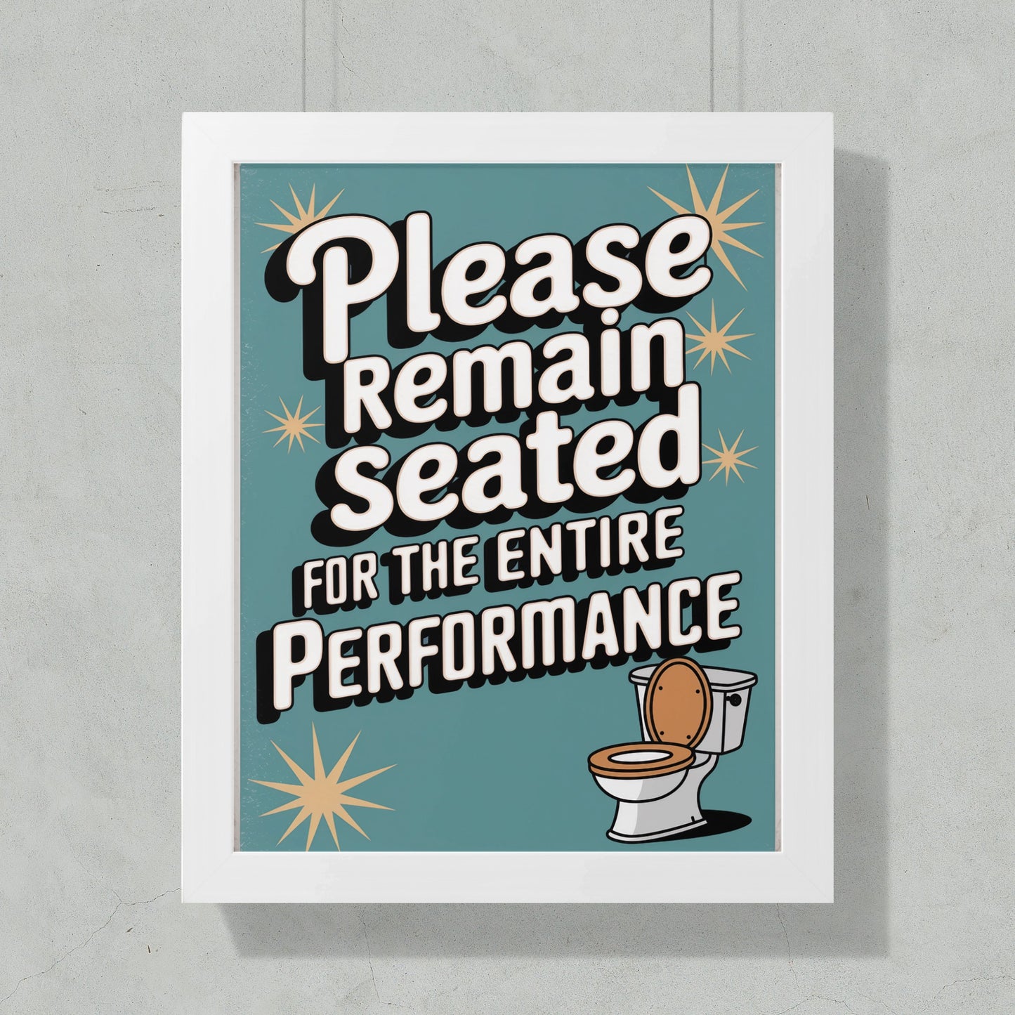 Please Remain Seated Poster Bathroom Wall Art Decor