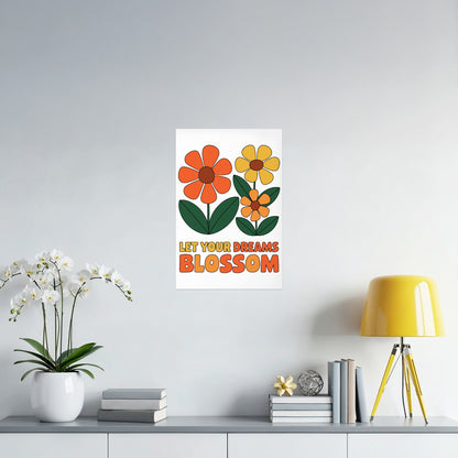 Let Your Dreams Blossom Flower Graphic Wall Art product