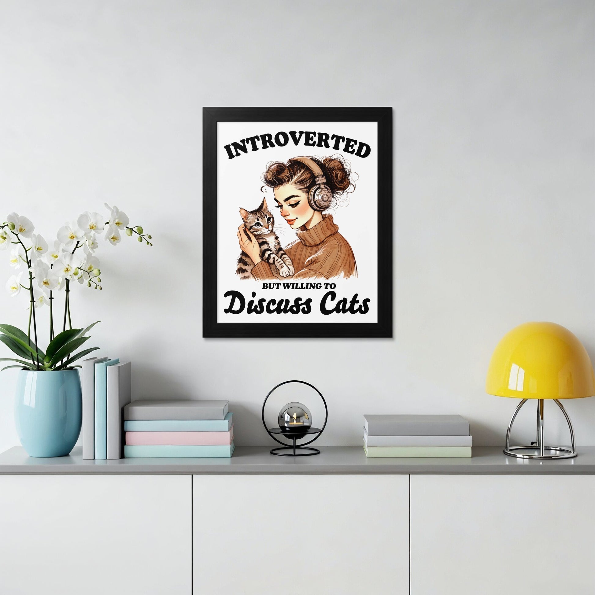 Introverted But Willing to Discuss Cats Art product