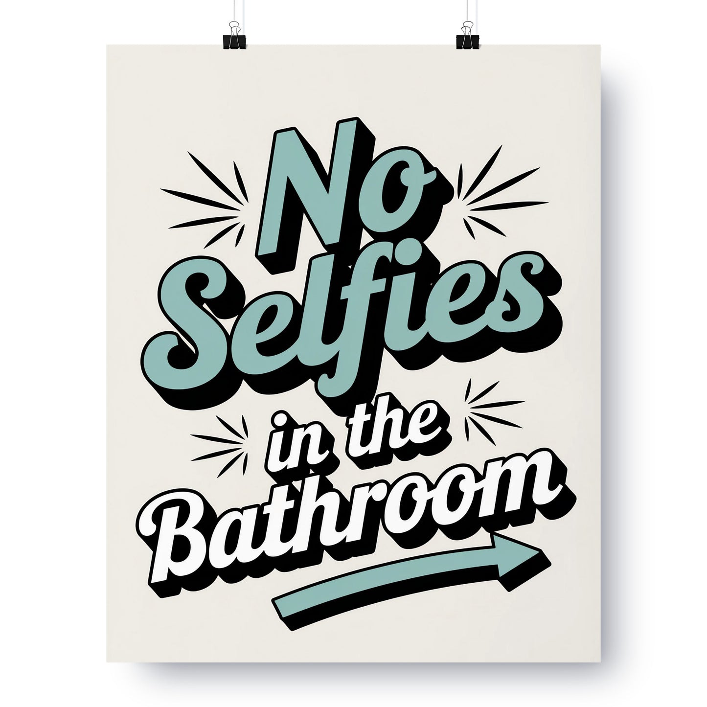 No Selfies in the Bathroom Humorous Wall Art Decor