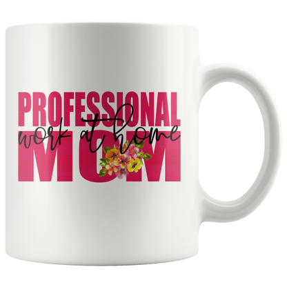 Mom Coffee Mug, Funny Coffee Mug,  Working Mom, Gift For Mom Mothers Day Gifts