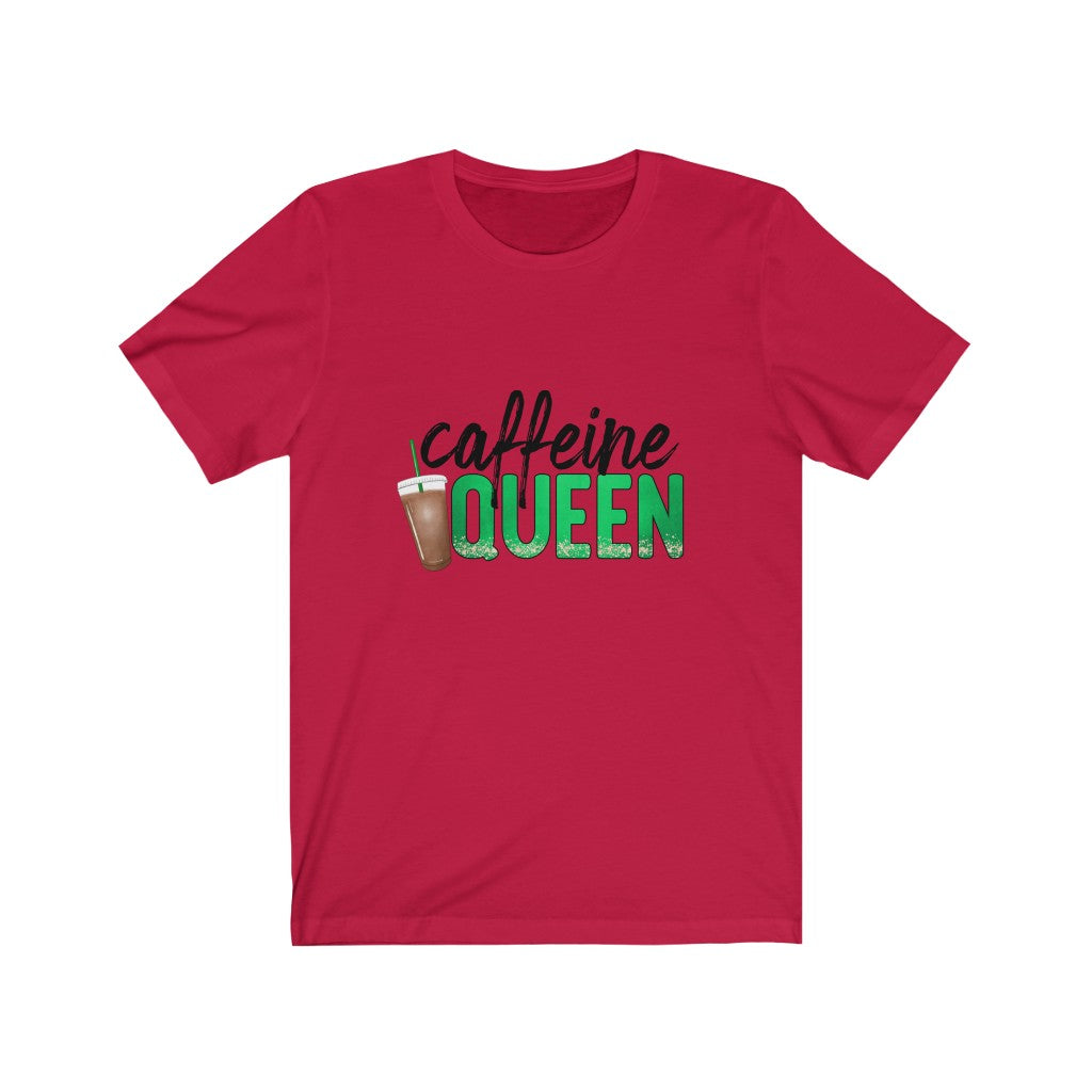 Caffeine Queen Graphic Tee. Woman Graphic Tee, Funny Shirt, Funny Tee, Coffee Lover