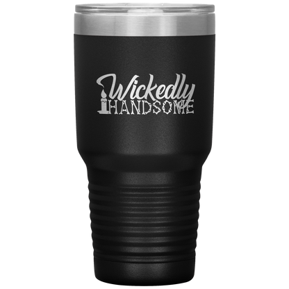 Halloween Tumbler Wickedly Handsome Funny Tumbler 30 oz Insulated Tumbler Mug Cup Gift