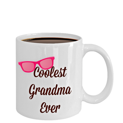 Coolest Grandma Ever- Novelty Coffee Mug Gift - Fun For Birthday Mother's Day White Ceramic Cup