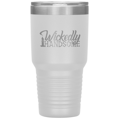 Halloween Tumbler Wickedly Handsome Funny Tumbler 30 oz Insulated Tumbler Mug Cup Gift
