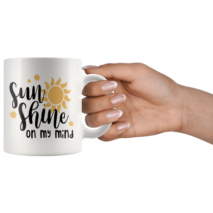 Sunshine on my mind Summer coffee mug home decor Funny custom Graphic coffee cup
