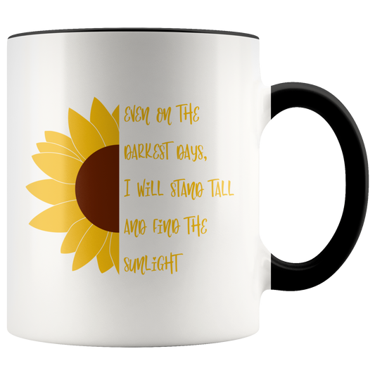 Motivational Coffee Mug Sunflower Mug Floral Mug Inspirational Custom Coffee Gift