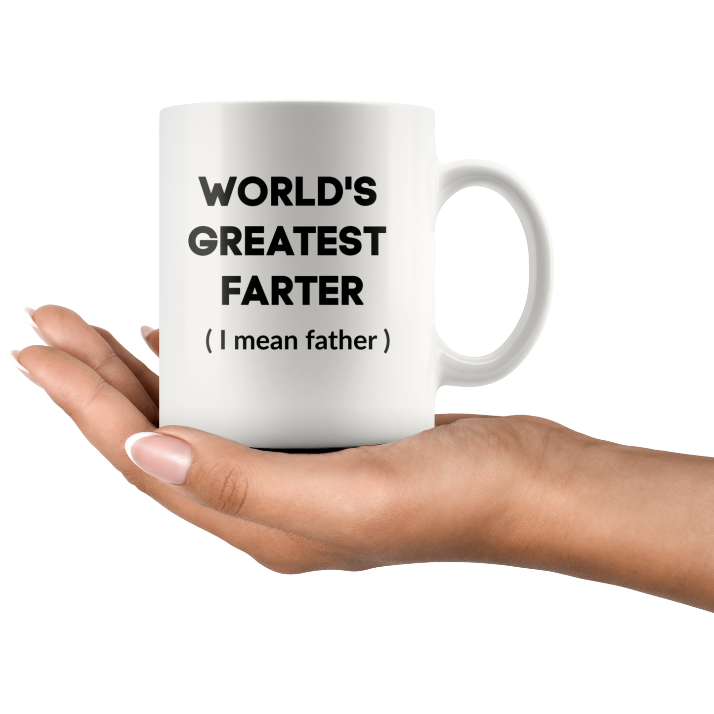 World's Greatest Farter (I mean Father) Funny Father's Day Coffee Mug Gift Dad Gift Mugs