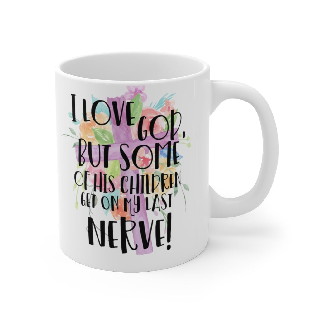 Funny Christian Coffee Mug, Funny Coffee Mug, Tea Ceramic Mug
