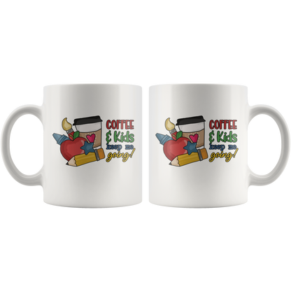 Coffee & Kids Keep Me Going Teacher Mug, Mom Mug, Mom Gift Teacher Gift Funny Coffee Mug
