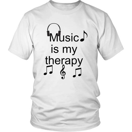 Music is my therapy  White t-shirt.