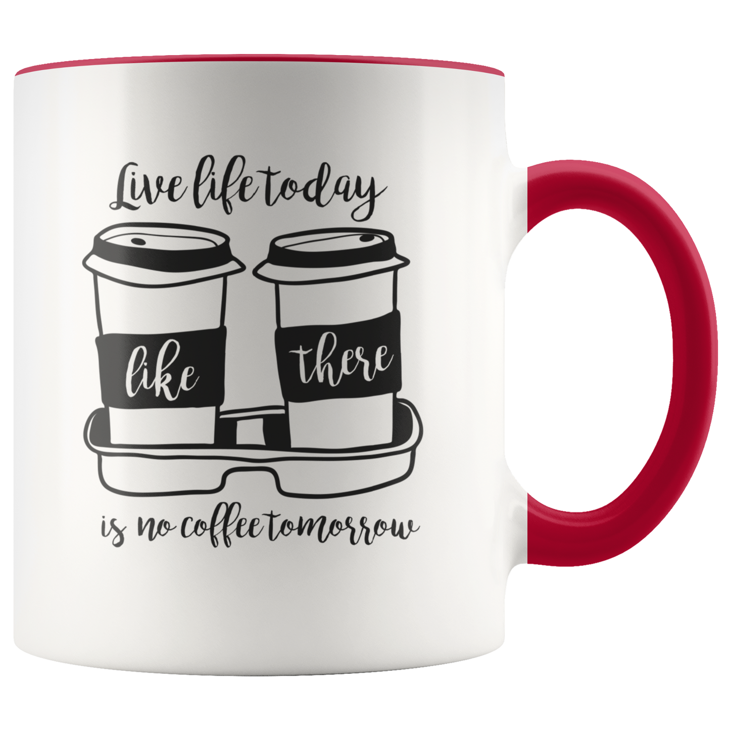 Funny Coffee Mug Coffee Lovers Accent Mug Cup Gift Ceramic Tea Cup