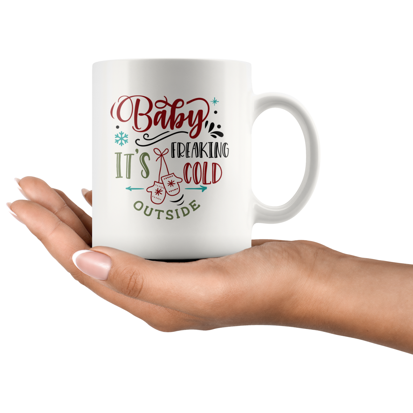 Christmas Coffee Mug Custom Mug Christmas Gift Baby Its Freakin Cold Outside