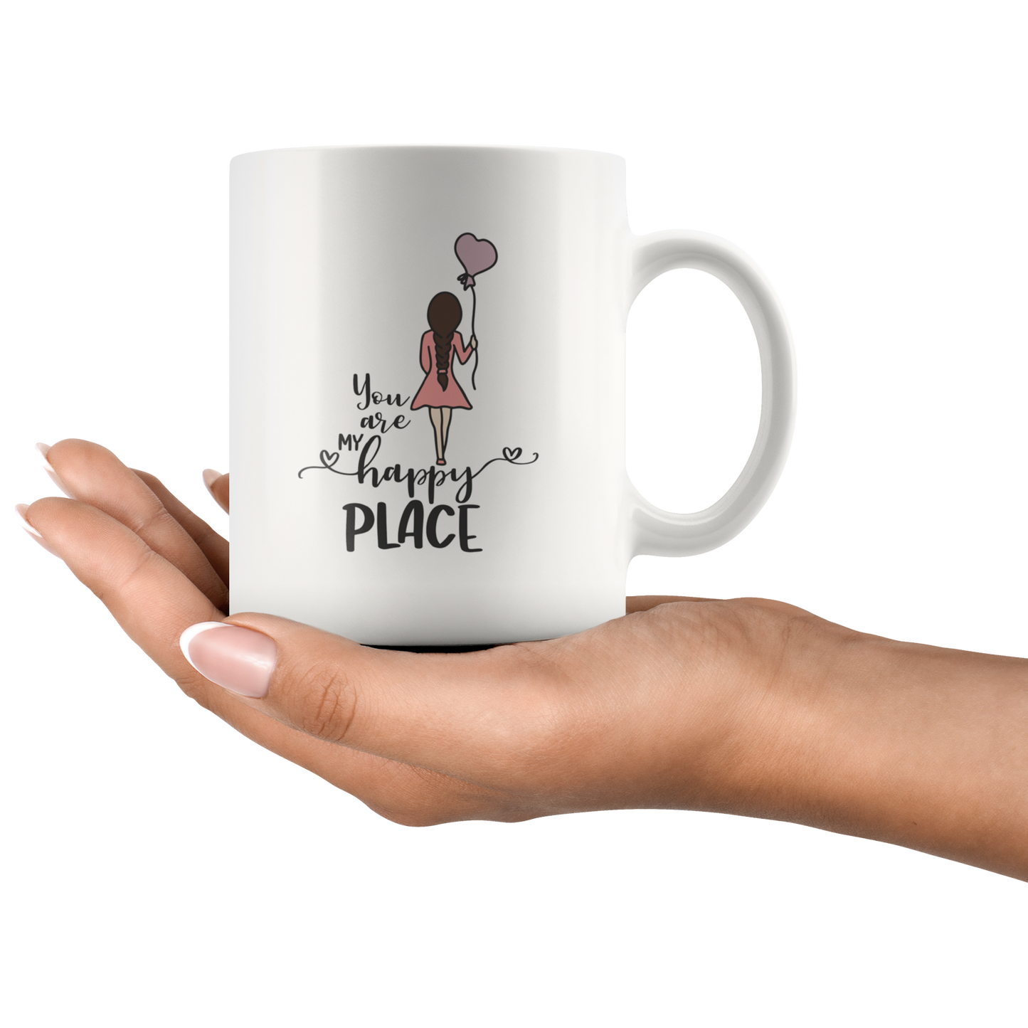 You are My Happy Place Coffee Mug Gift, Motivational Mug Coffee Gift, Coffee Lovers