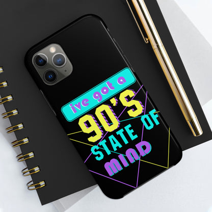 iPhone Case, 90's State of Mind Cell Phone Case, Y2k Aesthetic Phone Case