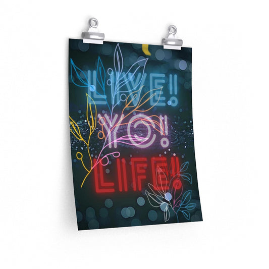 live yo life motivational poster