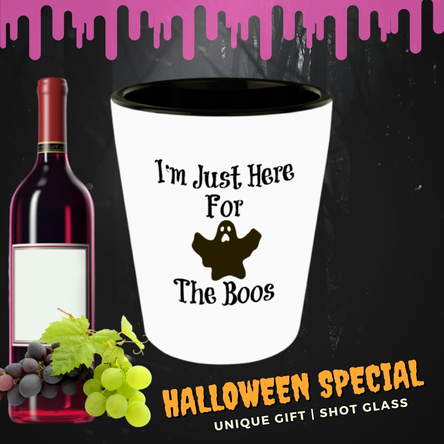 I'm Just Here For The Boos Novelty Shot Glass For Halloween Gifts Collectibles Ceramic