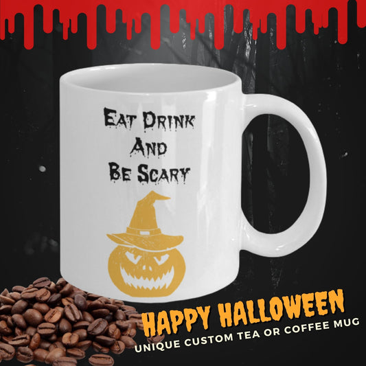 Eat Drink And Be Scary Novelty Coffee Mug Halloween Gifts For Women Men Friends Funny Cups