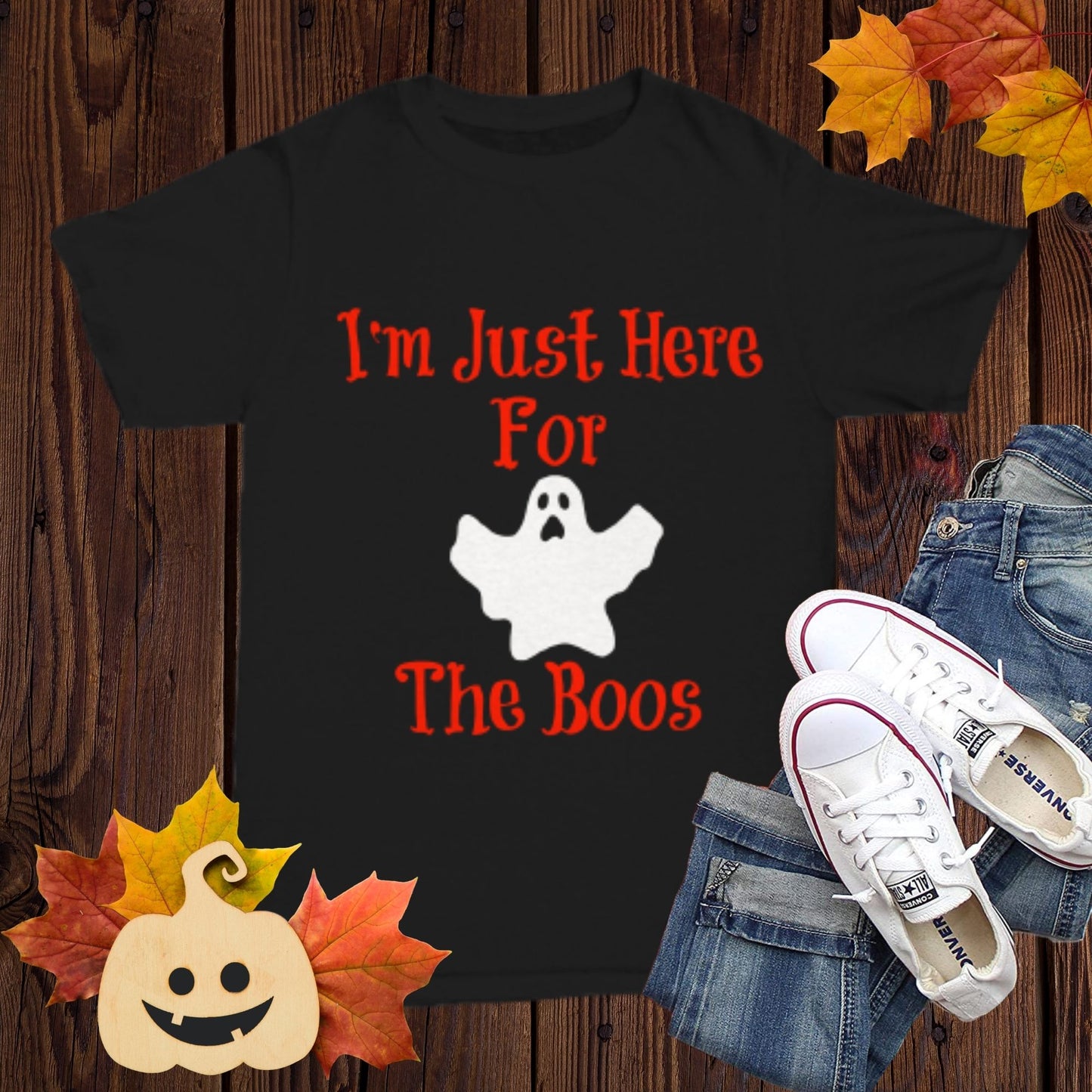 I'm Just Here For The Boos Black Novelty T-Shirt Halloween Gifts For Friends Custom Printed T-Shirts