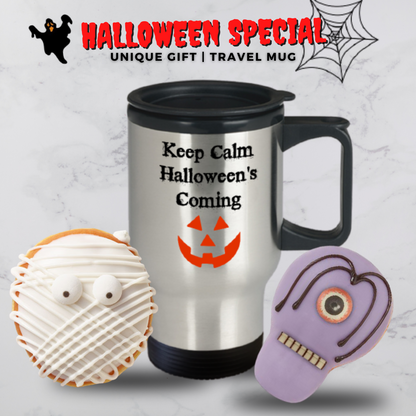 Halloween Travel Mug- Keep Calm Halloween's Coming- Stainless Steel-Fall Home Decor-Funny