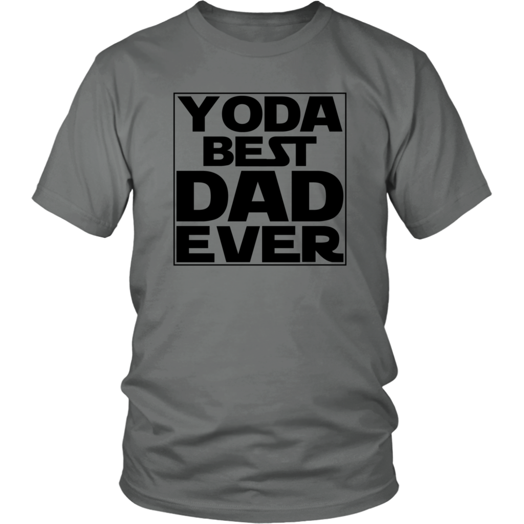 Yoda Best Dad Ever T-shirt for Dad Daddy Father's Day Gift Dad Tee Shirt Graphic Tshirt