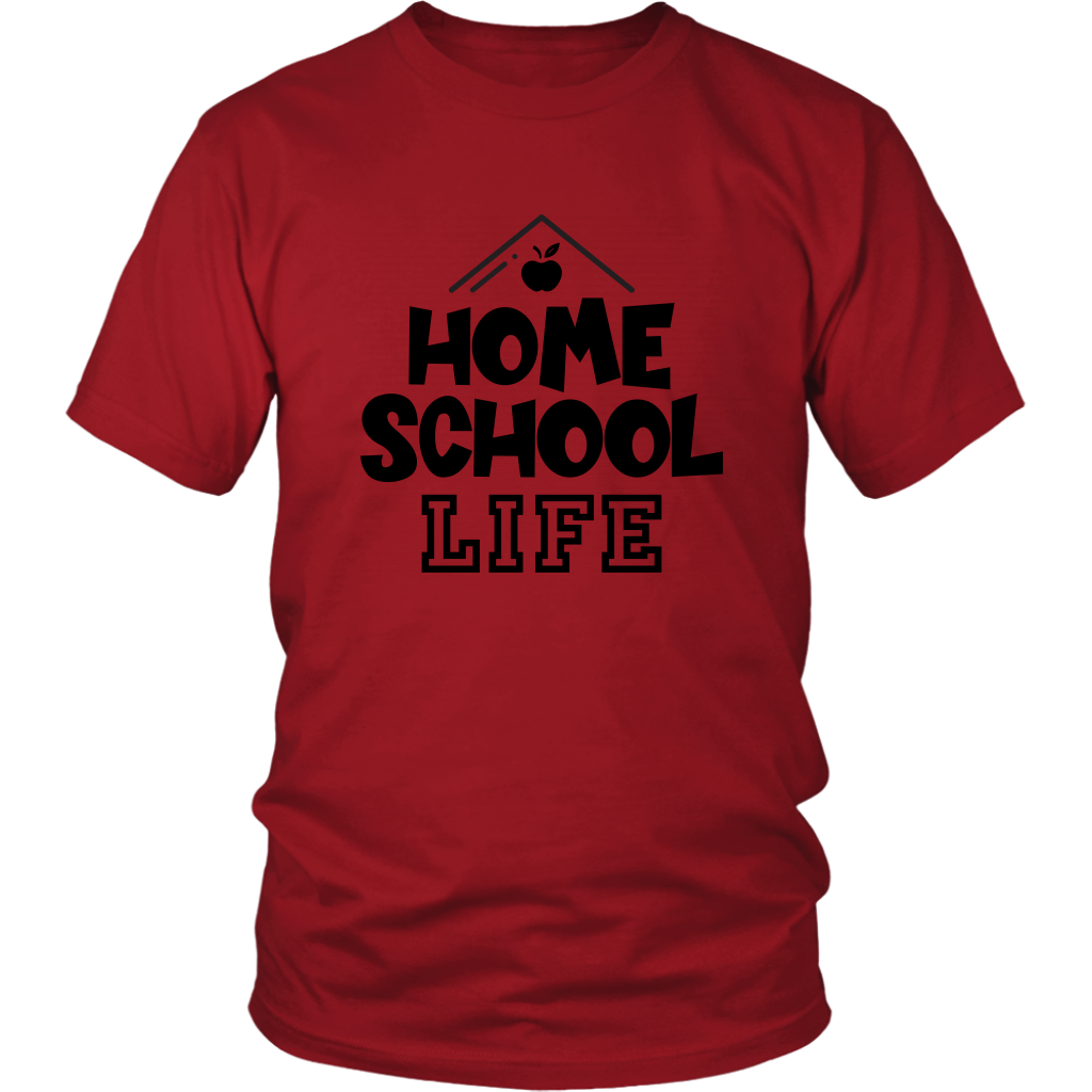 Home School Life Shirt for Parents Mom Dad T-Shirt Funny Graphic Tees