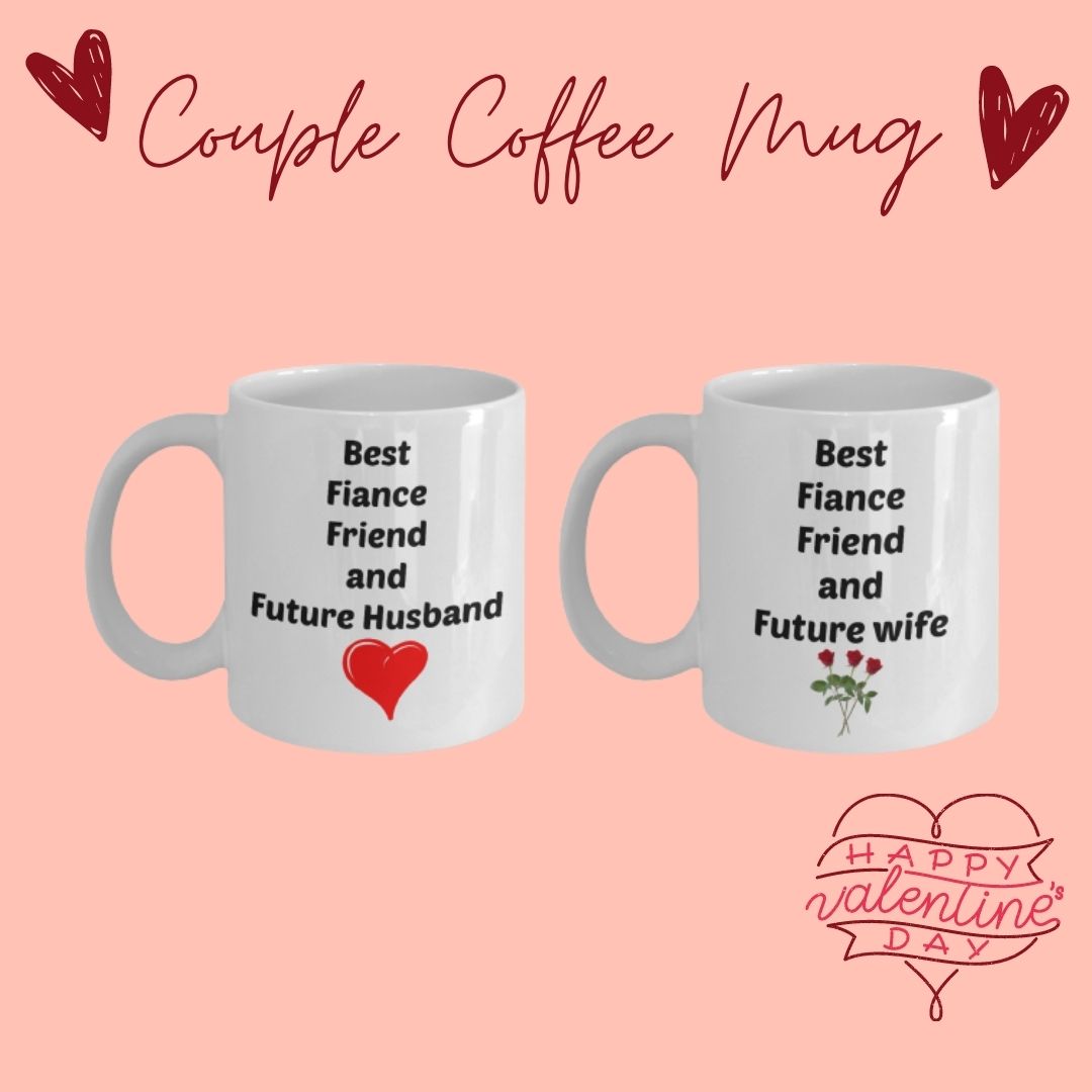 Couples Mug, Best Fiance Future Wife Husband Coffee Mug Set  Engagement Gift