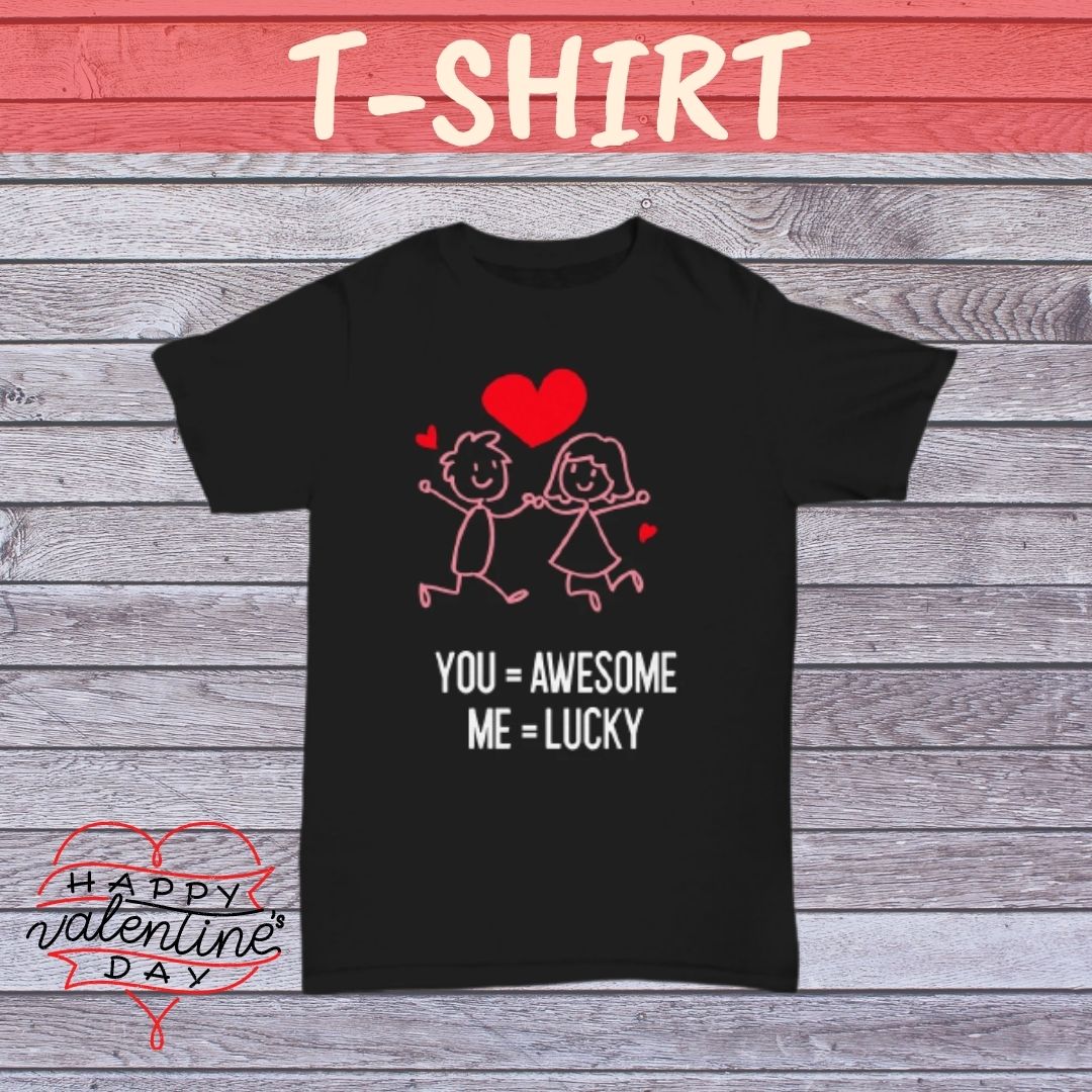 Valentines T-shirt for Boyfriend Husband Valentines Gift
