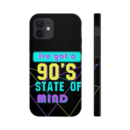 iPhone Case, 90's State of Mind Cell Phone Case, Y2k Aesthetic Phone Case
