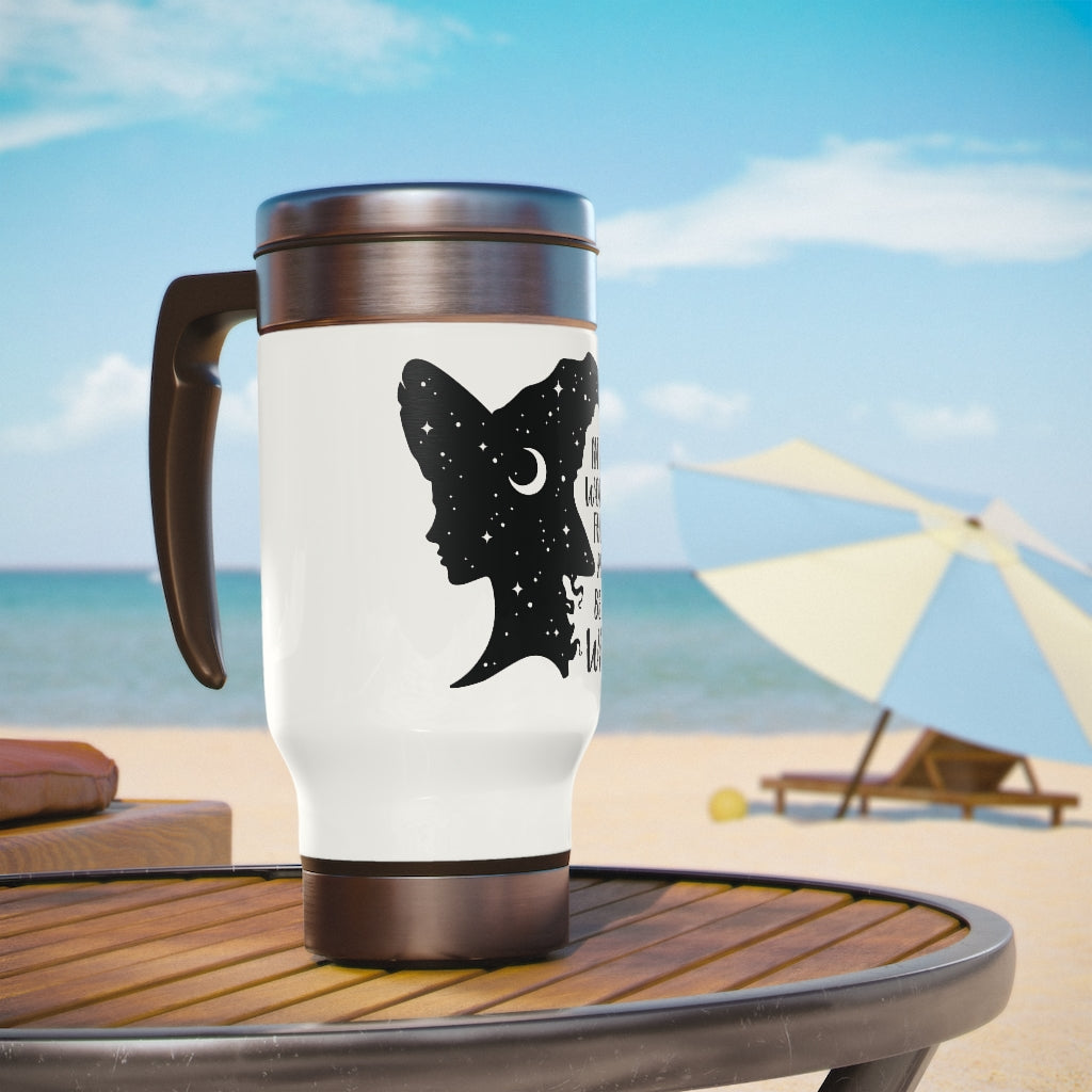 Funny Witch Travel Mug with Handle, Witchy Halloween Tumbler  Cup, Goth, Sublimation Stainless Steel Thermal Mug