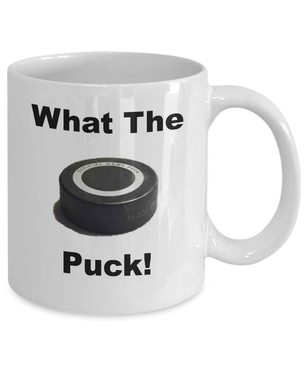 Funny Hockey Mug/What The Puck/Novelty Coffee Cup/Gifts For Hockey Fans Players/Mugs With Sayings