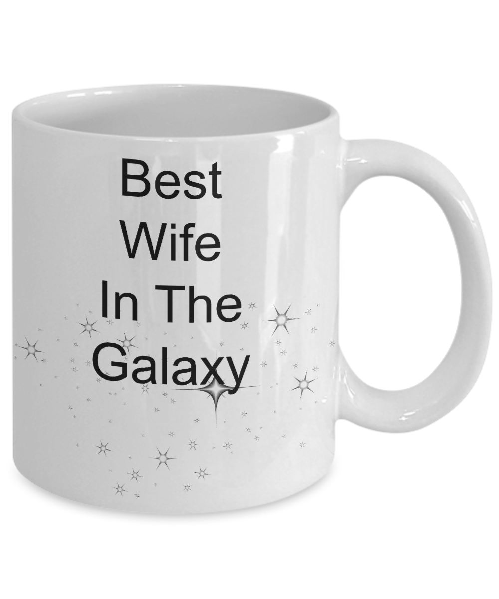 Novelty Coffee Mug-Best Wife In The Galaxy-Tea Cup Gift Valentines Anniversary Birthday Sentiment