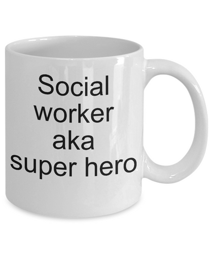 Social worker coffee mug-social worker aka super hero-tea cup gift-novelty-humorous-school-hospital