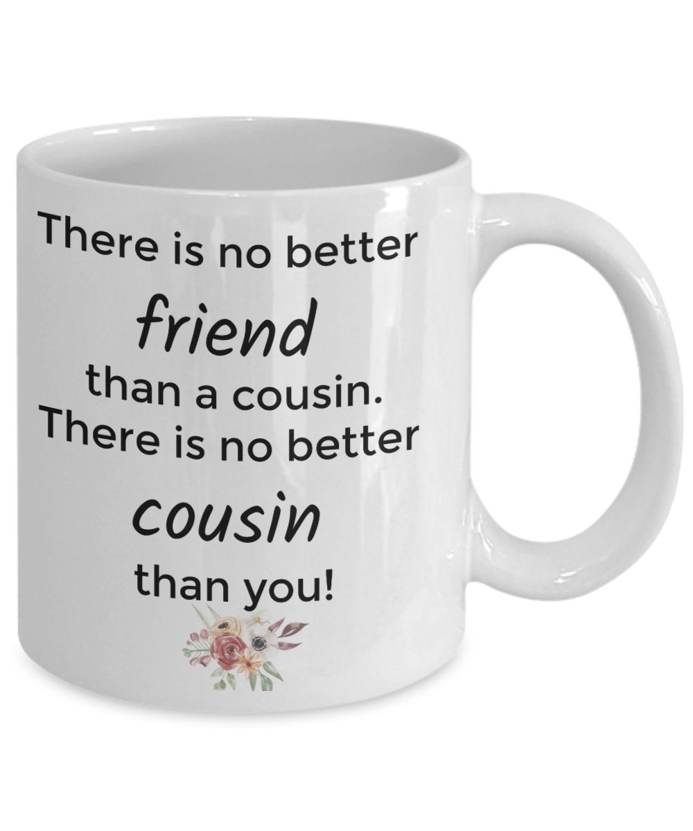 Cousin best friend coffee mug gift for cousin