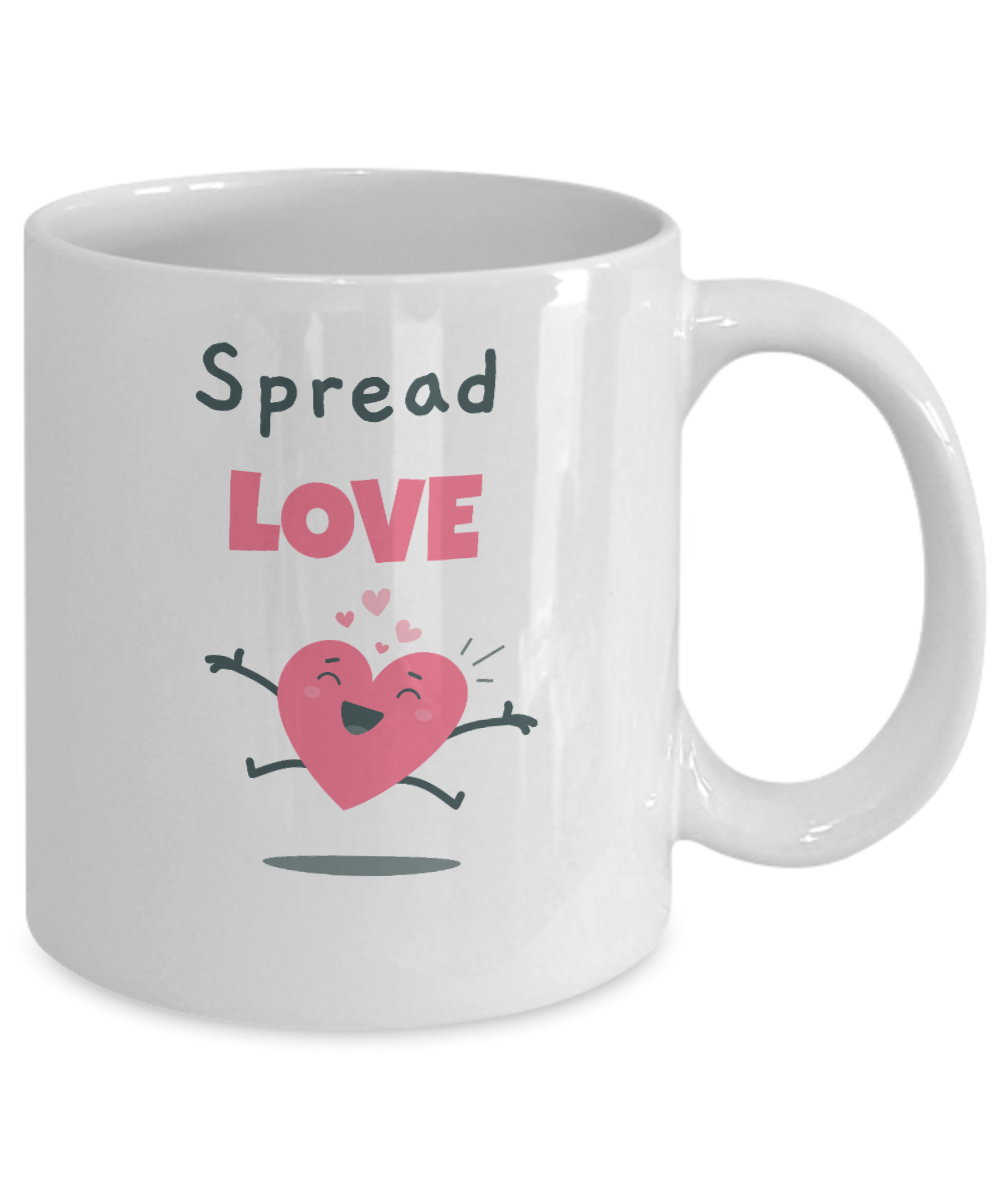 Spread Love Coffee Mug Gift for Her Him Coffee Lover