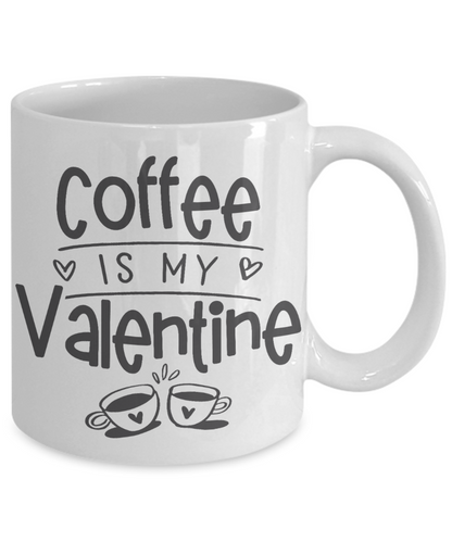 Coffee lover gift mug Valentine's day coffee mug Funny Valentines mug