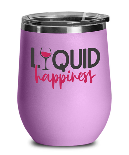Liquid Happiness Wine Tumbler Funny Custom Women Wine lover