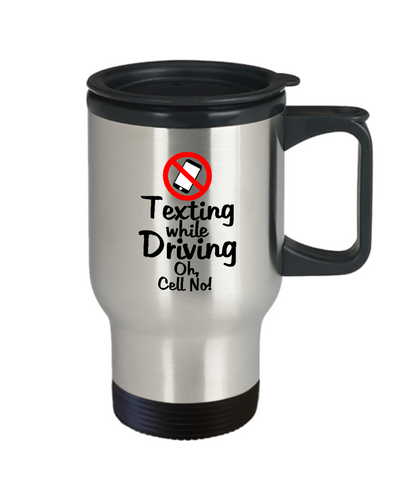 Funny Travel Mug-Texting While Driving Oh, Cell No!-Tea Cup Gift