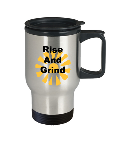 Rise And Grind Motivational Travel Coffee Mug Stainless Steel Cup Mugs With Sayings Friendship Gifts