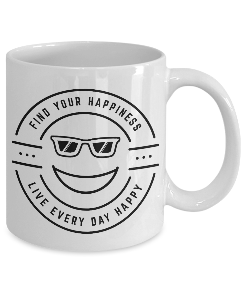 Encouragement coffee mug Find your Happiness gift for him or her custom coffee cup