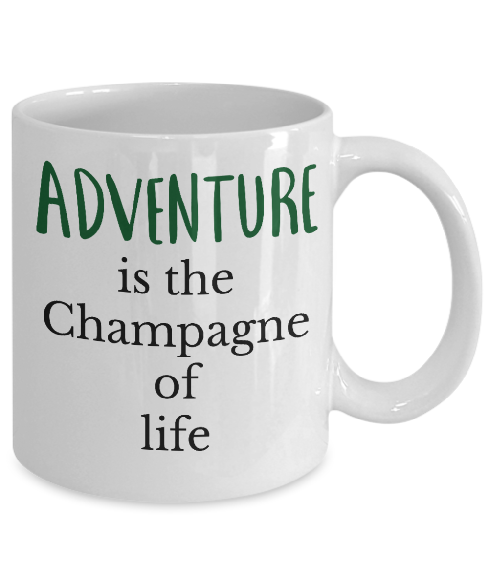 Coffee mug Adventure is the champagne of life tea cup funny mugs with sayings campers novelty