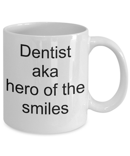 Dentist aka hero of the smiles-funny-mug tea cup gift-for dentists-oral hygienist surgeon