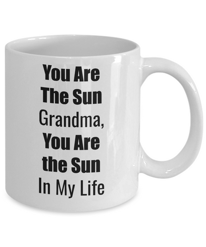 You are the sun grandma-novelty coffee mug tea cup gift-sentiment-grandmothers-mug with sayings