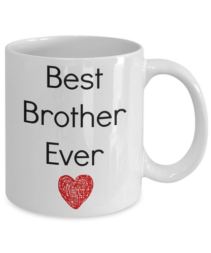 Best Brother Ever Funny Novelty Coffee Mug Tea Cup Gift Family Mug With Sayings